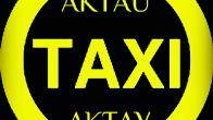 Tакси города Актау в Жанаозен, Шетпе, Жетыбай, Форт-Шевченко, Баутино